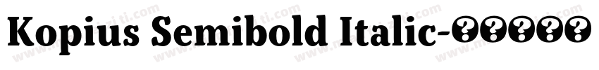 Kopius Semibold Italic字体转换